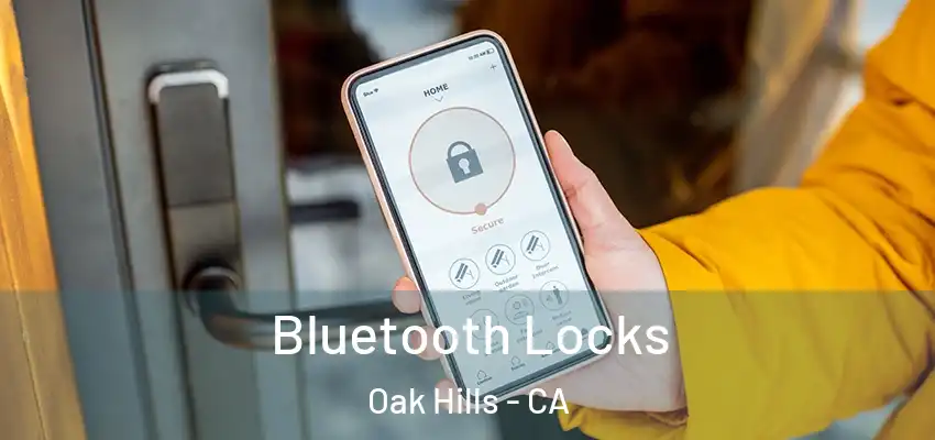  Bluetooth Locks Oak Hills - CA