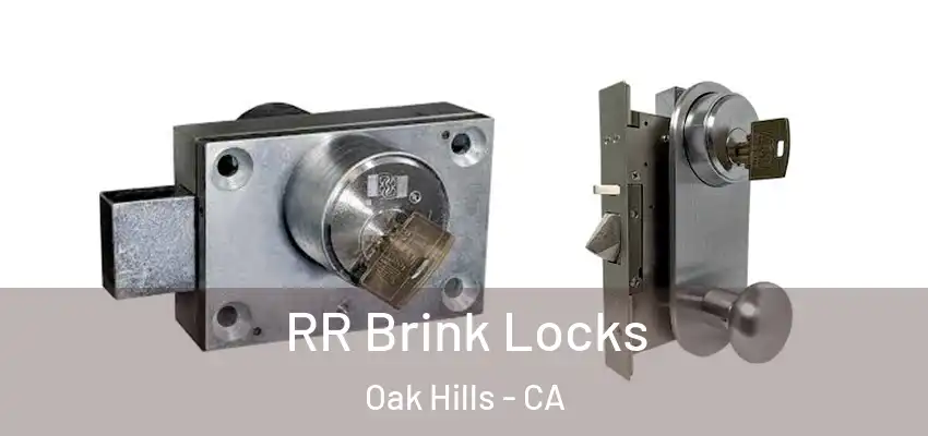  RR Brink Locks Oak Hills - CA